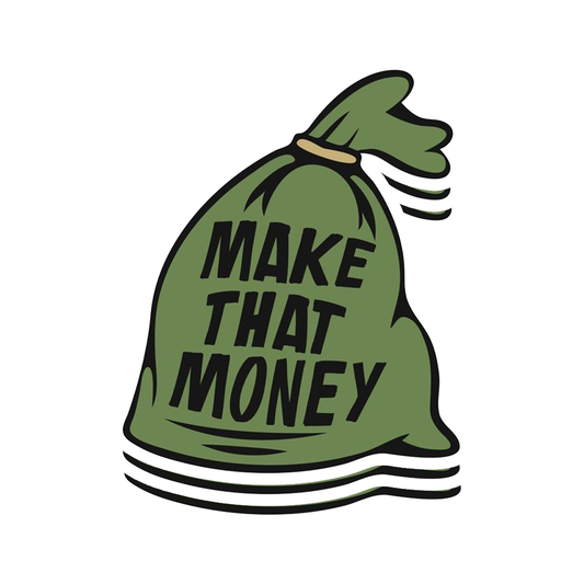 EP-Make that money Sticker