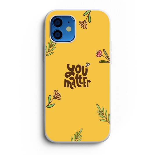 EP-You matter Phone Case