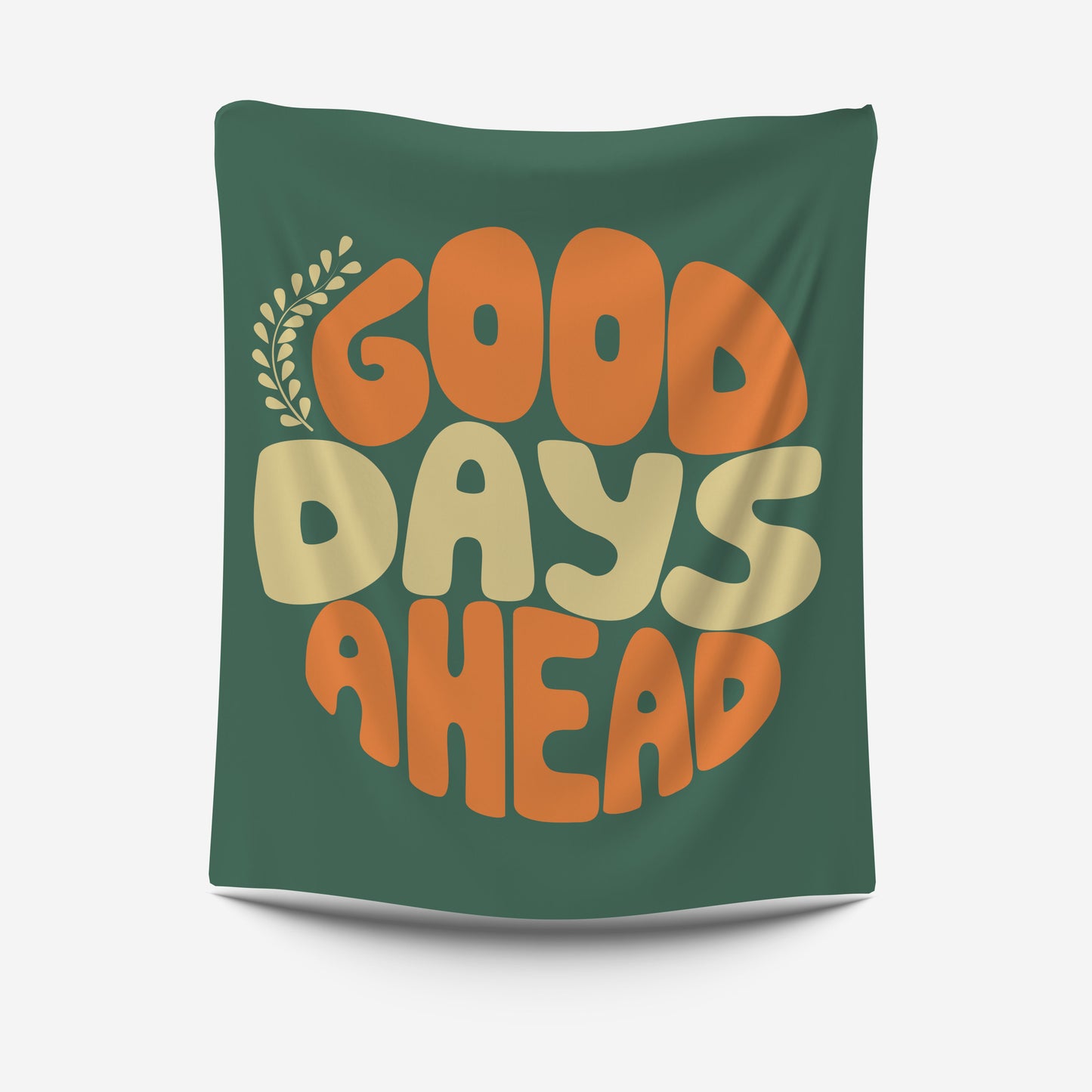 Good Days Ahead Tapestry